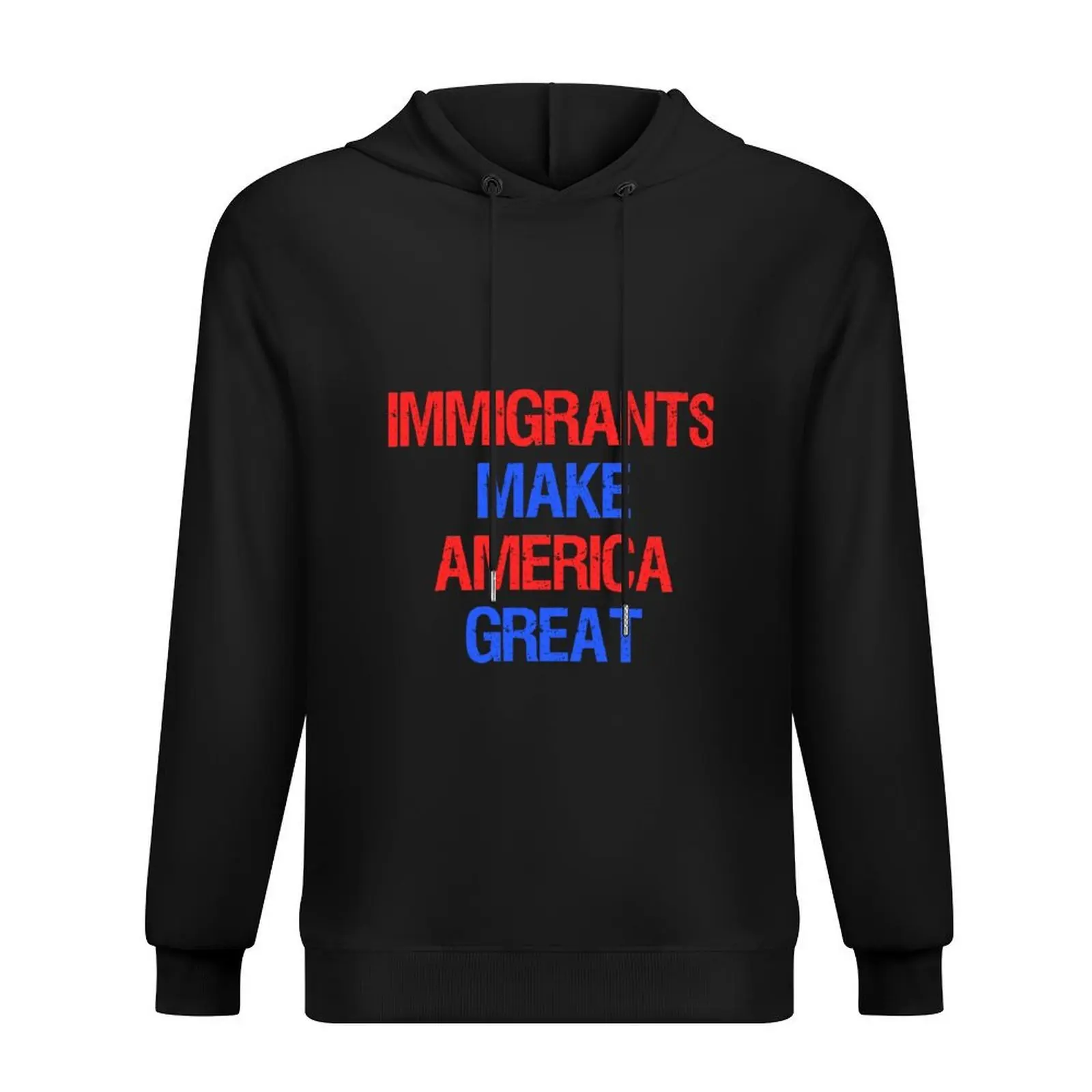 

Immigrants Make America Great Hoodie anime clothes men's winter sweater autumn new products mens clothing men hoodie
