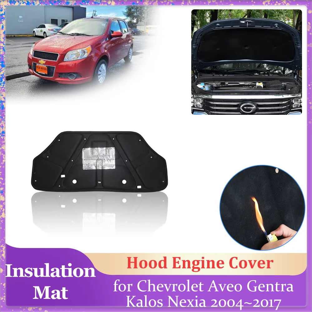 Hood Insulation Pad for Chevrolet Aveo Daewoo Lova Gentra Kalos Nexia T200 T250 2004~2017 Engine Cover Liner Cotton Accessories