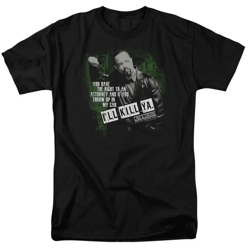 Law Order Special Victims Unit I ll Kill Ya Black T Shirt