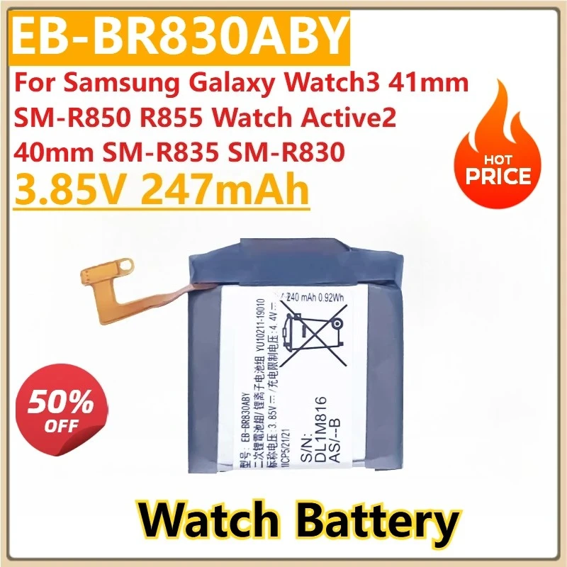 

New Replacement Battery EB-BR830ABY 3.85V 247mAh for Samsung Galaxy Watch3 41mm SM-R850 R855 Watch Active2 40mm SM-R835 SM-R830