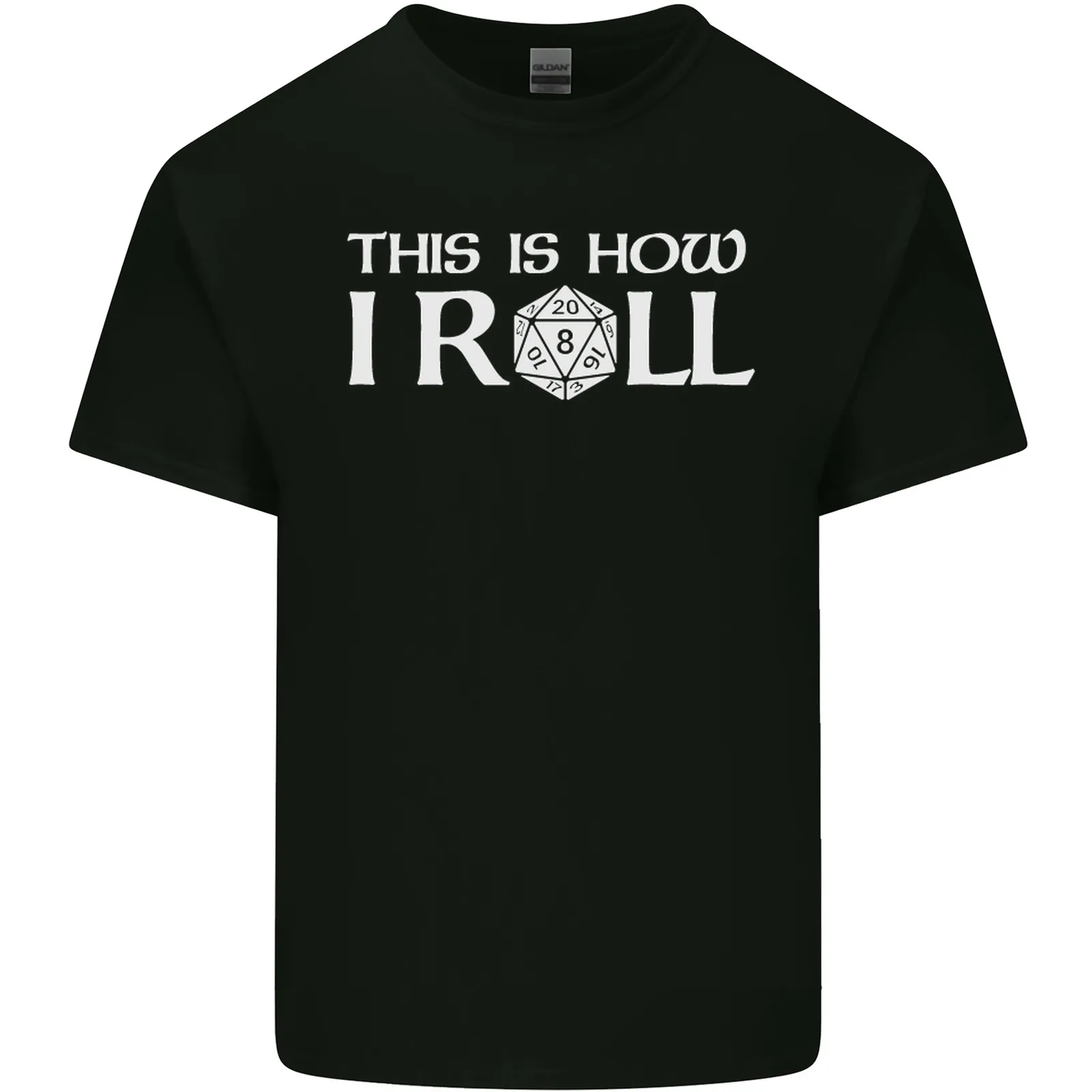 

This Is How I Roll RPG Role Playing Games Mens Light Cotton T Shirt