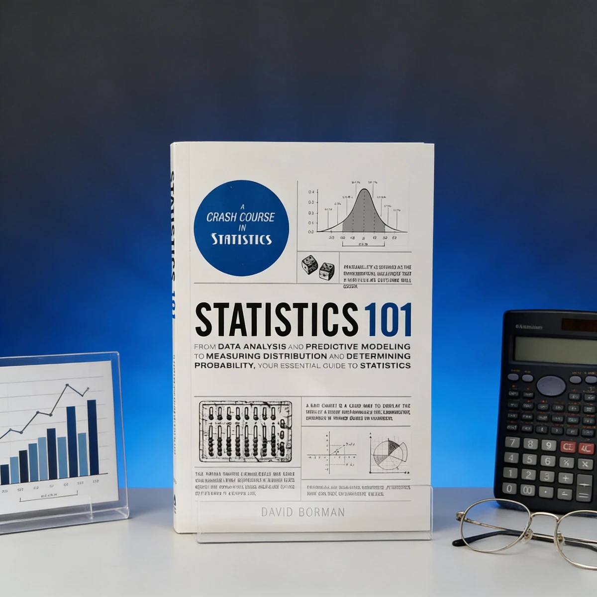 

Статистика 101: Экспресс-курс по анализу данных, моделированию, вероятностным распределениям и математике. Основы датасайенса.