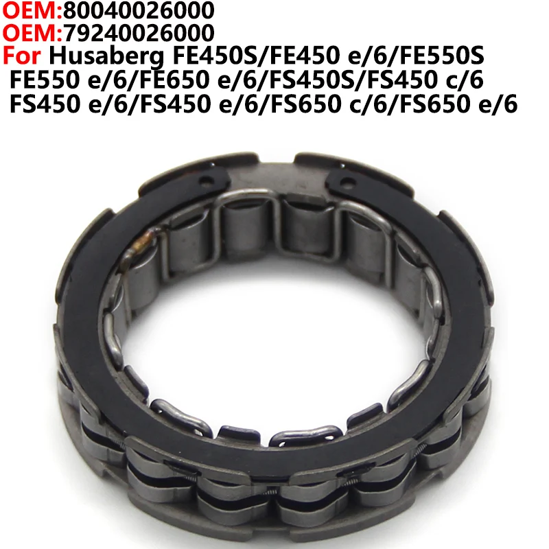

79240026000 Starter Motor One Way Clutch For Husaberg FE450 FS450S FS450 FS650 FE450S FE550S FE 450S 550S 80040026000