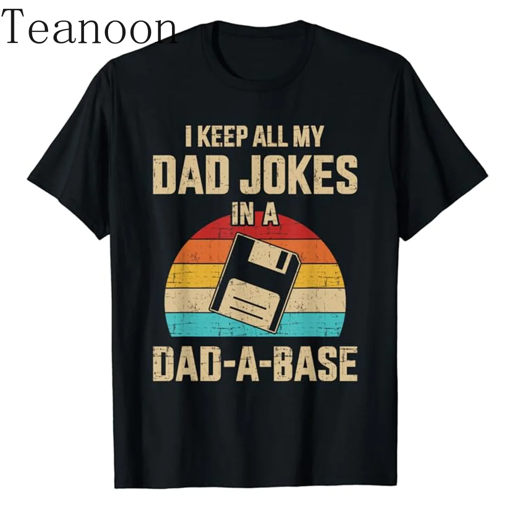 Teanoon Funny Dad Jokes in Dad a Base Vintage for Father's Day T-Shirt Hip Hop 100% Cotton Streetwear New Fashion Casual Tops