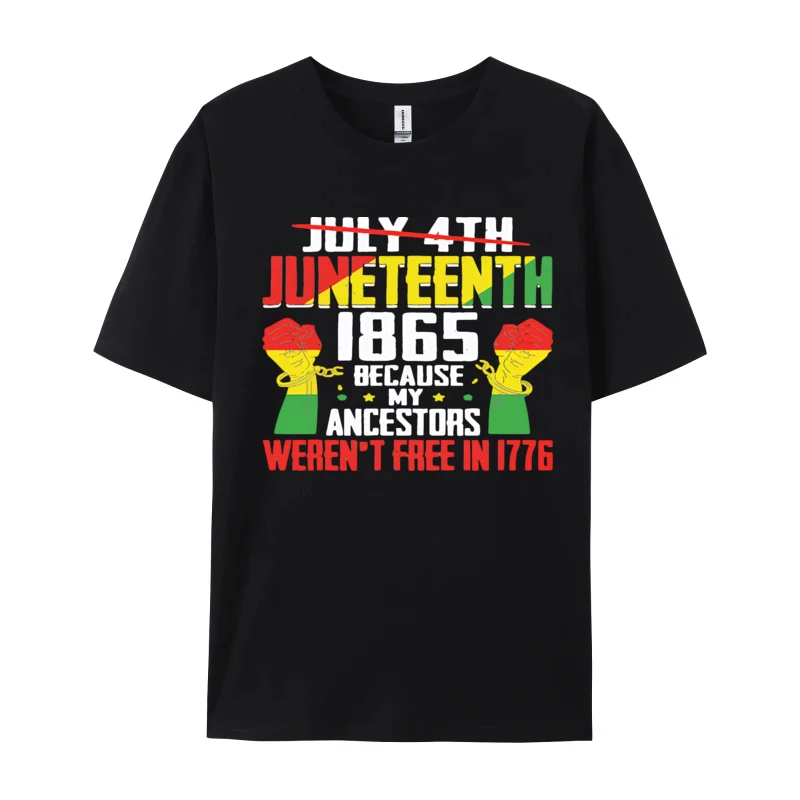 June Teenth African Fist Black History T-Shirt New Coming Custom T Shirts Cotton Tees For Men 3D Printed