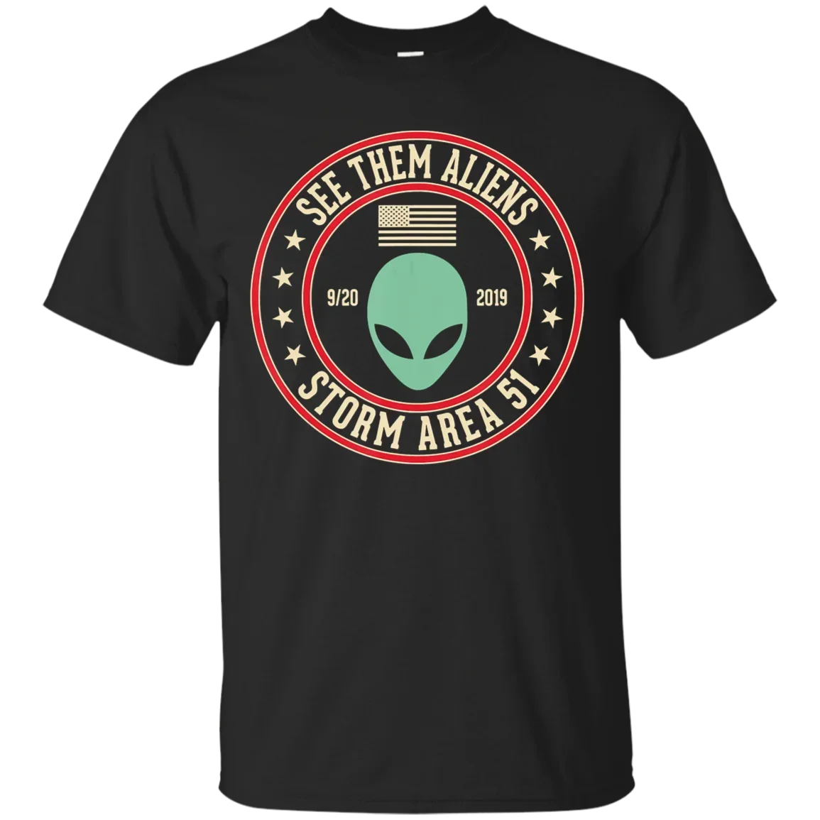 Men'S Storm Area 51 See Them Aliens Ufo Men Or Women T-Shirt Size M-3Xl 2019 Unisex Tees
