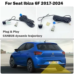 Car Reversing Rear View Camera for Seat Ibiza 6F 2017 - 2024 OEM Unit With Canbus dynamic trajectory accessories plug & Play