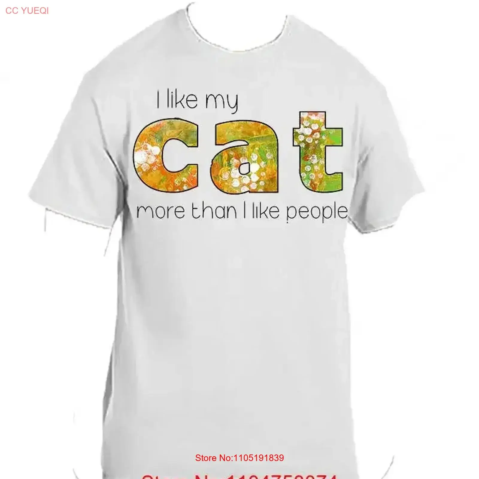 

Custom Printing I Love My Cat More Than Like People T shirt vintage Washed Stylish Soft Top For Everyday Wear Stretched