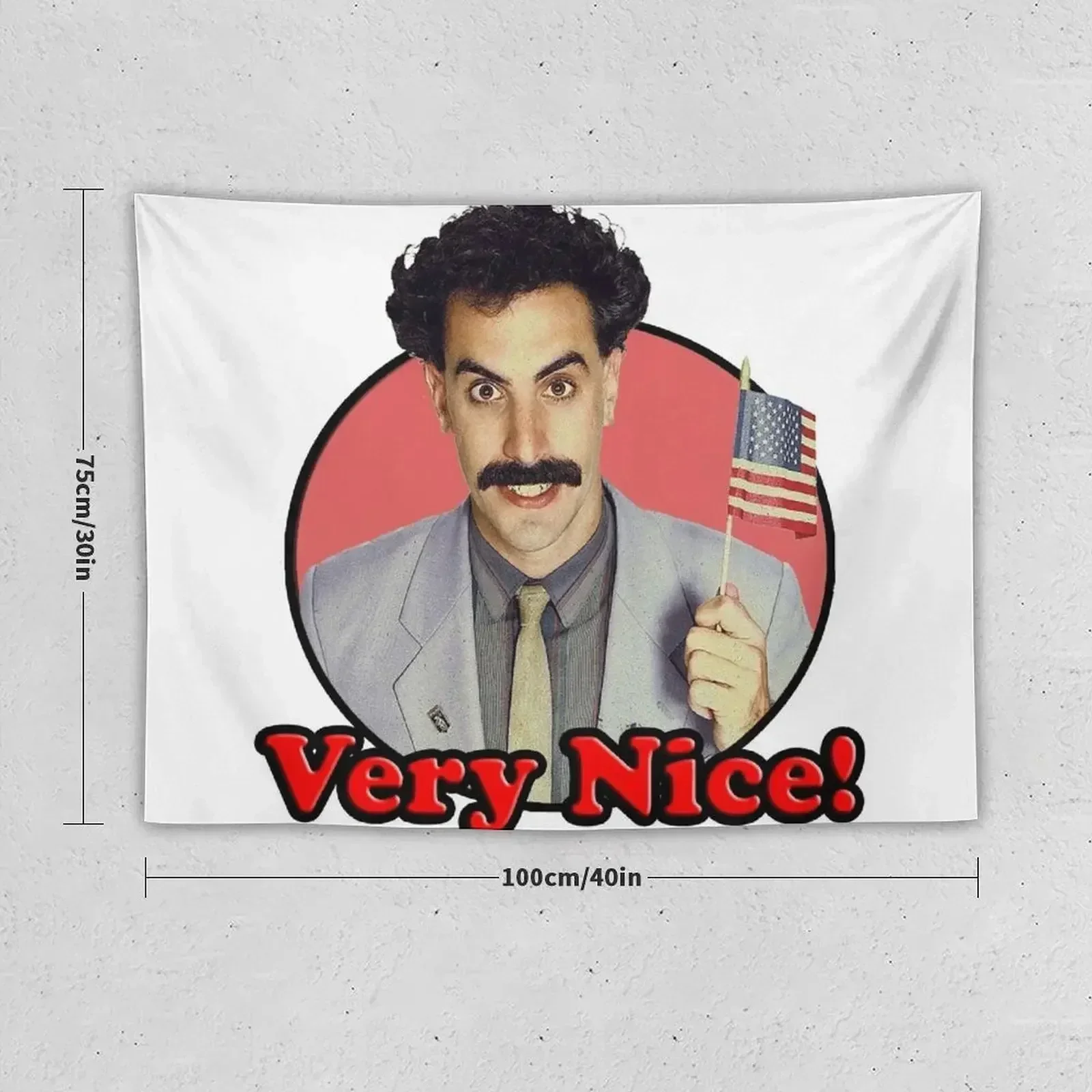 Borat, Very Nice Tapestry Aesthetic Home Decor Hanging Wall Tapestry