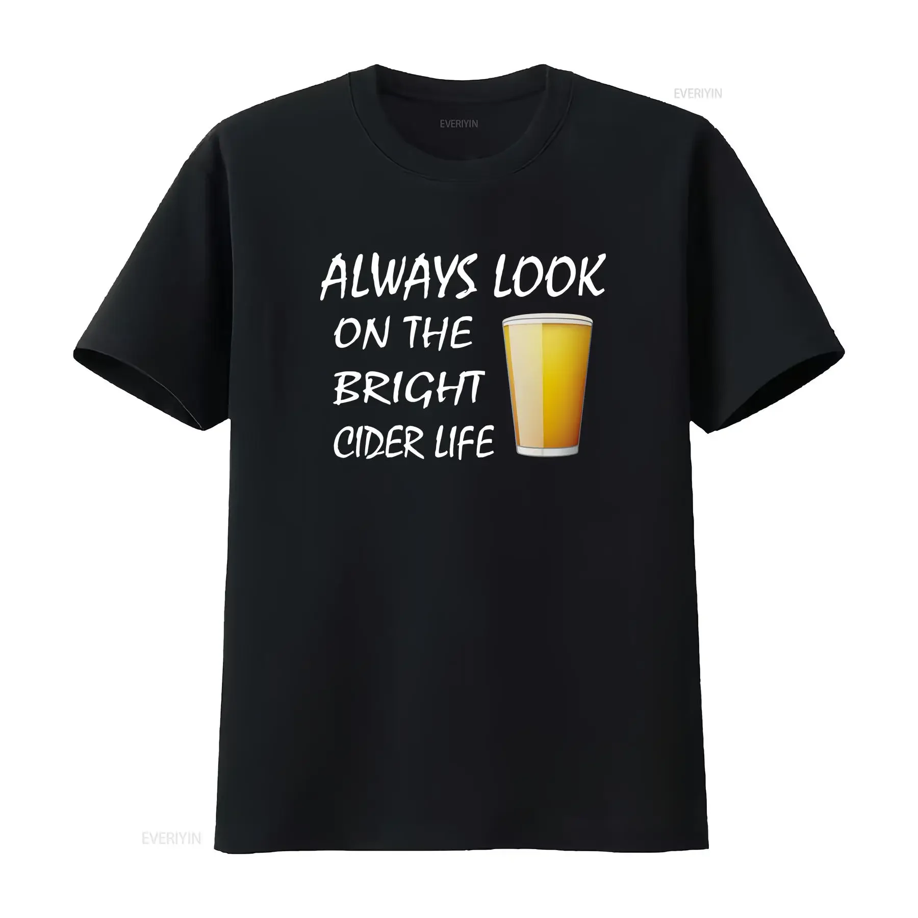 Cider T Shirt Beer Alcohol Always Look On The Bright Side Life Mens Funny Humour vintage Washed Comfortable streetwear