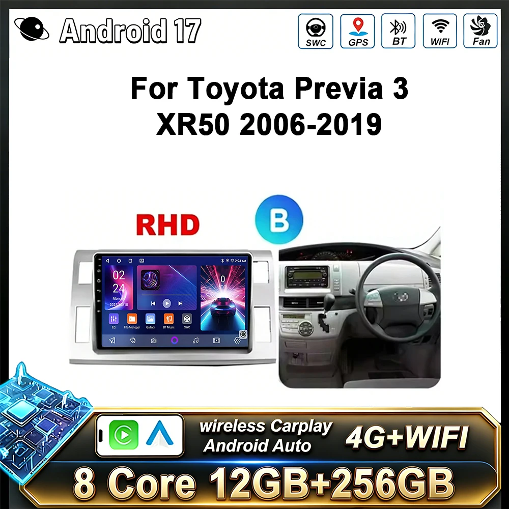 Radio para Auto Android 17 con CarPlay para Toyota Previa 3 XR50 Estima 2006-2019, Reproductor Multimedia con GPS, Video, Estéreo, WIFI+4G, Unidad Principal