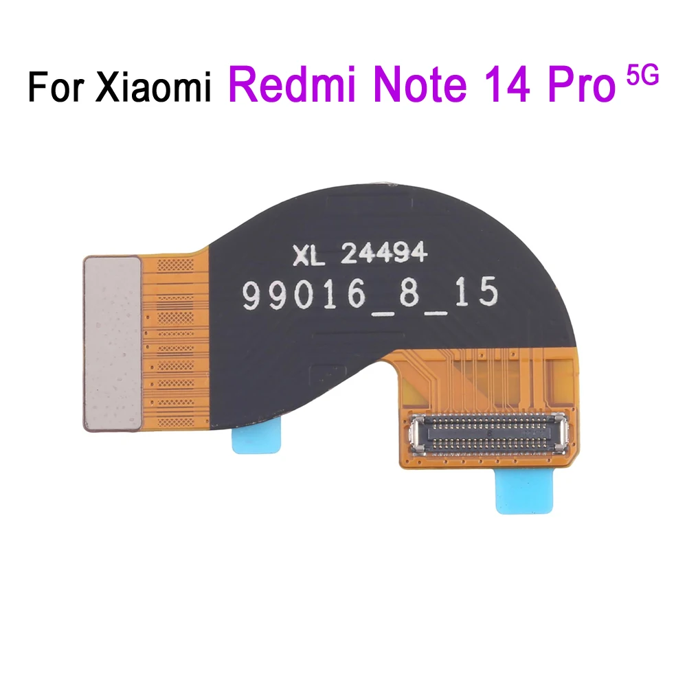 LCD Flex Cable For Xiaomi Redmi Note 14 Pro 5G Phone Internal LCD Display Connection Cable Replacement Part