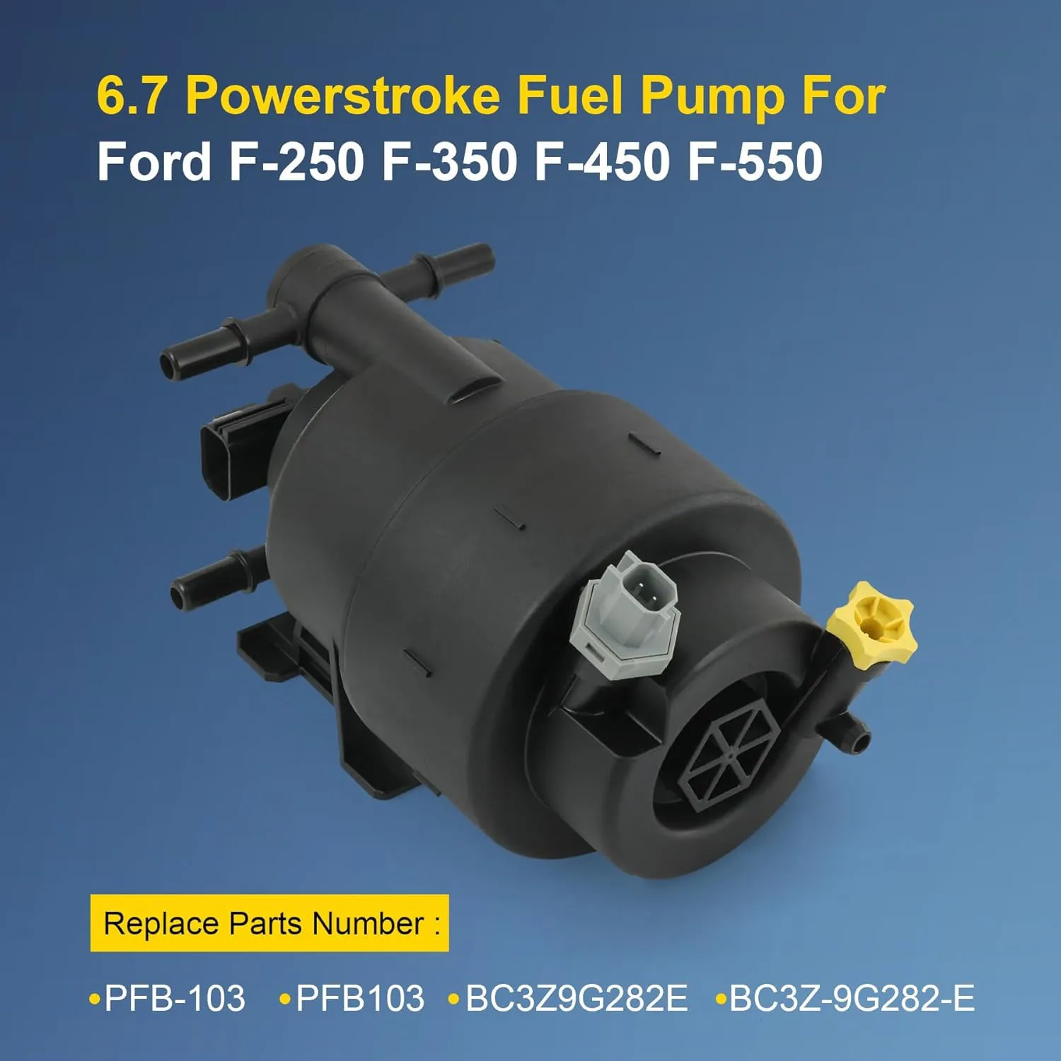 BC3Z-9G282-E Fuel Pump 6.7 Power stroke PFB-103 Comaptible with Ford F-250 F-350 F-450 F-550 Super Duty 6.7L V8 Diesel Engines