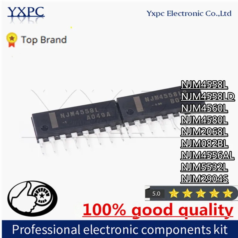 10PCS NJM4558L NJM4558LD NJM4560L NJM4580L NJM2068L NJM082BL NJM4556AL NJM5532L NJM2904S ZIP Chips