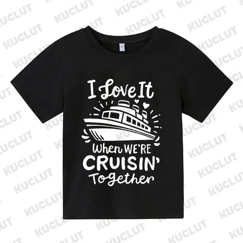 I Love It When We\'re Cruisin Together T-shirts Family Cruise Shirt Boat Tshirts Friends Cruise Ship Tee Matching Group Tee Shirt