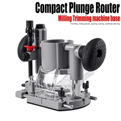 Compact Aluminum Plunge Router Bracket Milling Trimming Machine Base Trimming Milling Grooves Opening Carving Rack