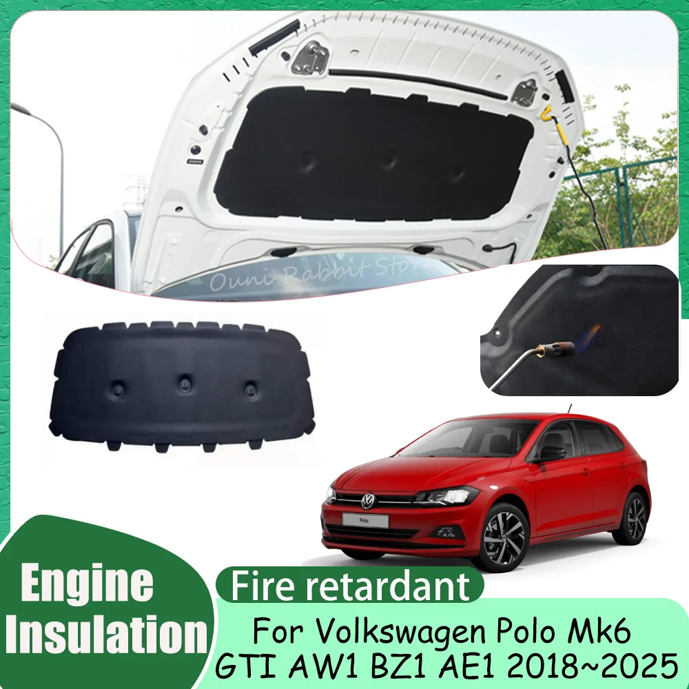 

For Volkswagen VW Polo Mk6 GTI R-Line 2018~2025 2019 Car Hood Thermal lining Engine Soundproof Cotton Insulation Mat Accessories