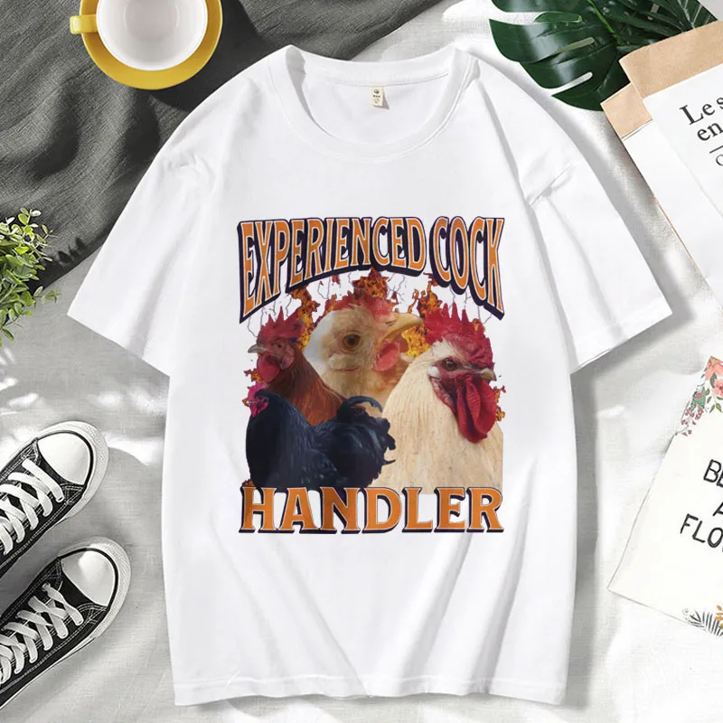 Experienced Cock Handler Funny 90s Graphic T Shirts Men's Chicken Meme T-shirt 100% Cotton Tee Shirt Male Fashion Streetwear