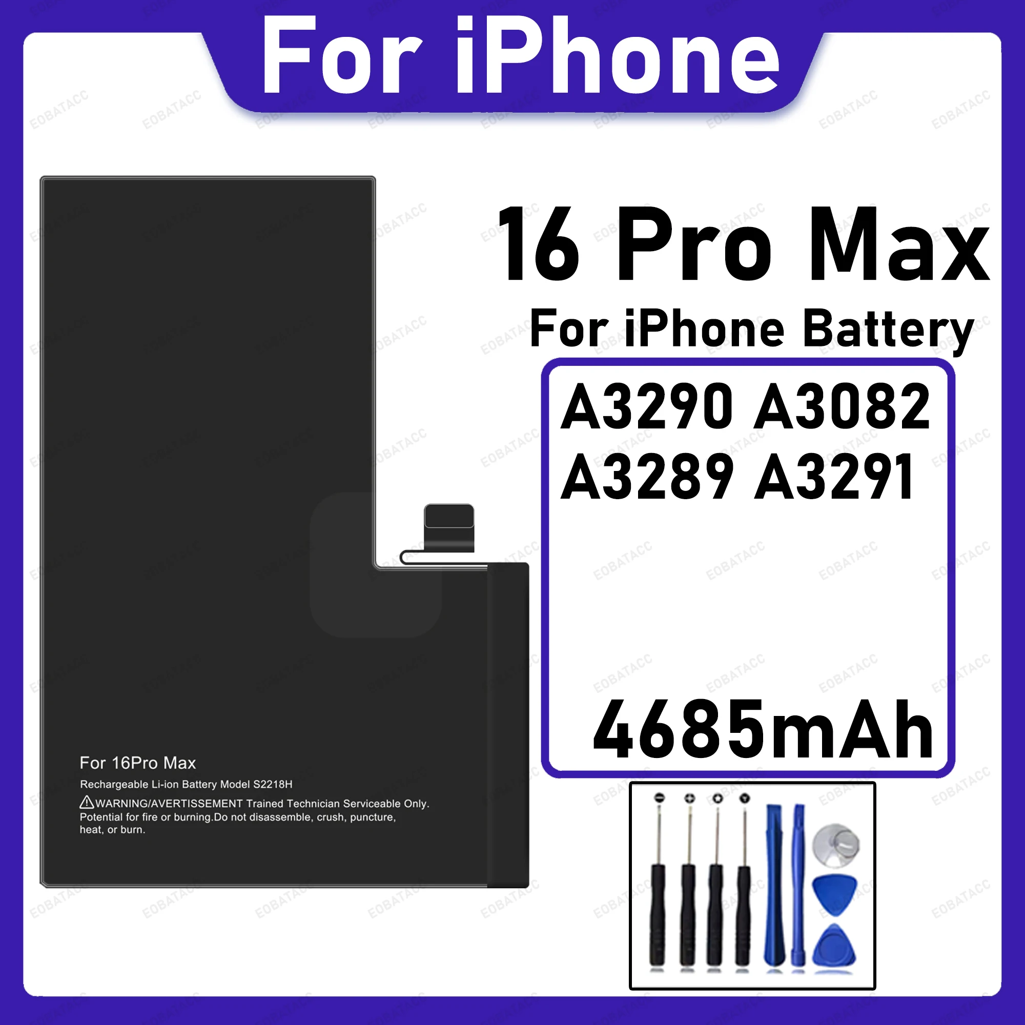 4685mAh Large Capacity Replacement Battery For iPhone 16 Pro Max A3290 A3082 A3289 A3291 Long Standby Phone Repair Parts +Tools