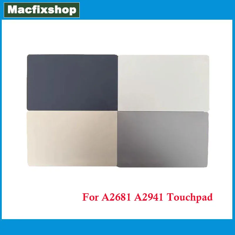 

New Original A2681 Touchpad Grey Silver Gold Midnight Blue For MacBook Air 13.6" 15.3" A2941 Trackpad Touch Pad EMC4074 2022