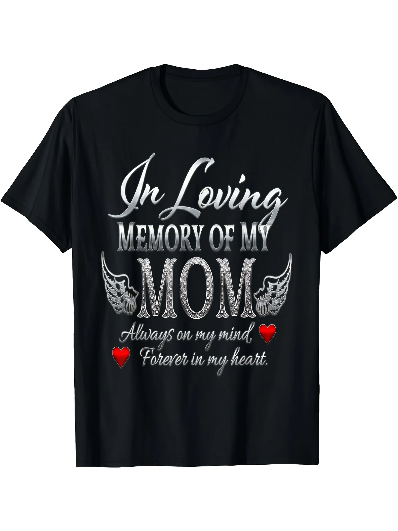 Artistic Adult T-shirt: Remembering My Mother, Forever in My Heart. Vintage Commemorative Style, Unisex T-shirt[Cool Design]. Labor Day Street Fashion Style. Women's Comfortable Crew Neck Short Sleeve with the Same Design and Sleeve Style