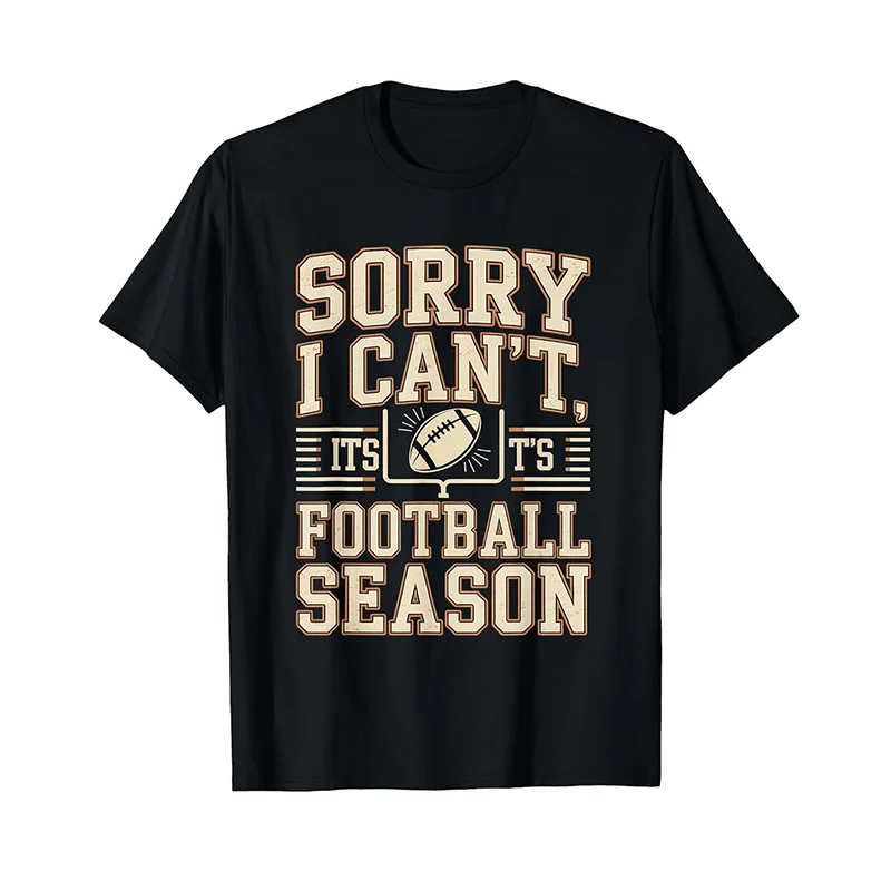 

Men's Black Crew Neck T-Shirt Sorry I Can’t It’s Football Season Funny Fan Fall Sports T-Shirt WHX 180g