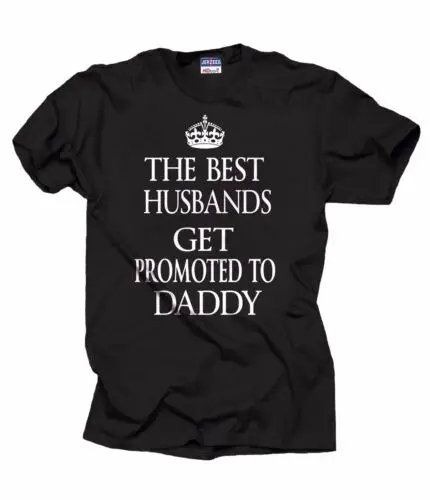 Gift For New Father Best Husbands Get Promoted To Daddy T-Shirt Family T-Shirt