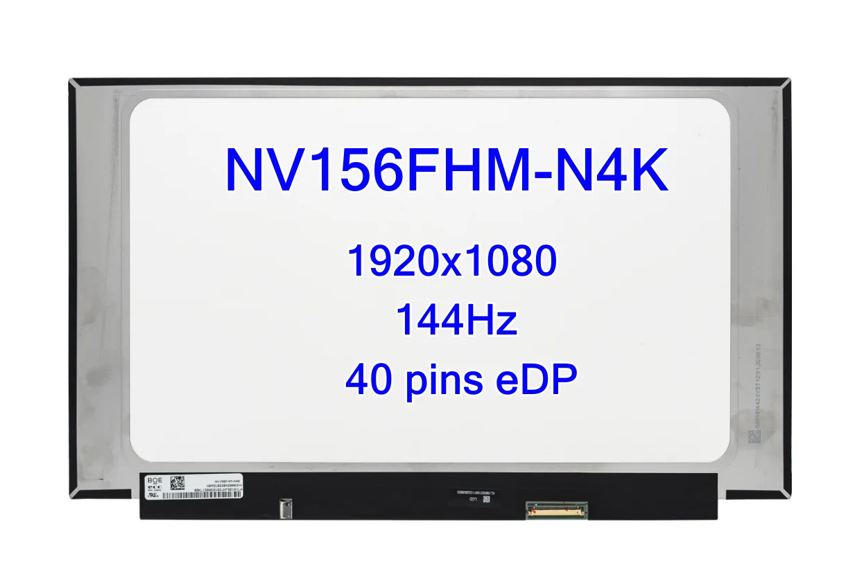 

15.6" 144Hz Laptop LCD Screen NV156FHM-N4K fit NV156FHM-N4N NV156FHM-N4G LED Matrix Display Panel FHD1920x1080 40pin eDP