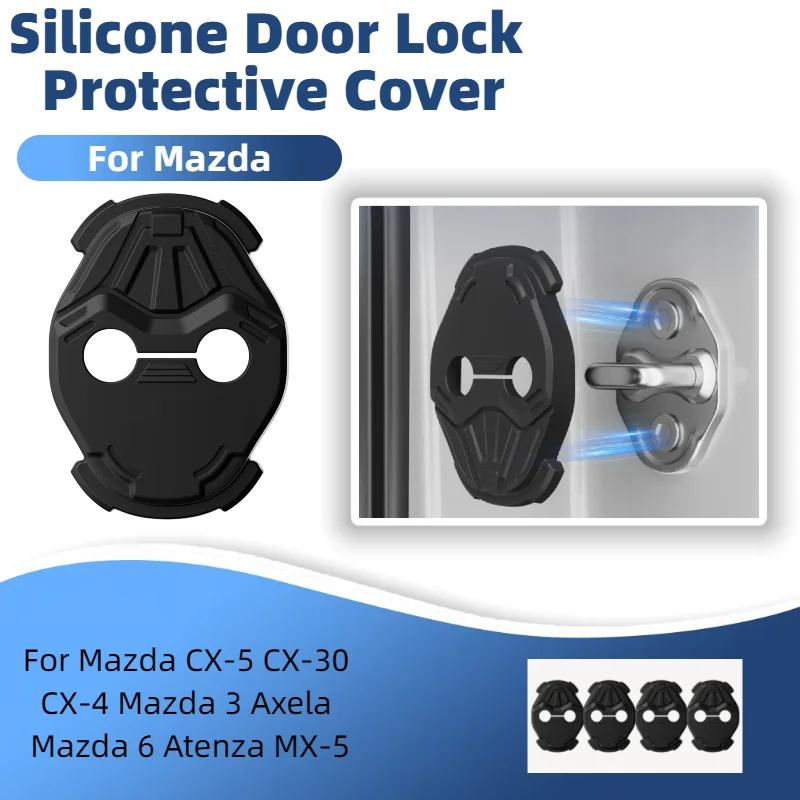 

4Pcs Silicone Car Door Lock Cover Protector Anti‑Scratch Accessories For Mazda CX‑5 CX‑30 CX‑4 Mazda 3 Axela Mazda 6 Atenza MX‑5