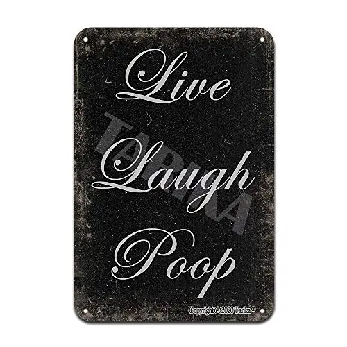 Bathroom Wall Decor-Funny Quotes and Sayings-Live Laugh Poop Iron Poster Painting Tin Sign Vintage Wall Decor for Cafe Bar Pub H