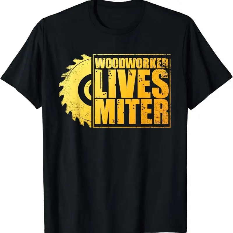 

Новая ограниченная футболка Woodworker Lives Miter Woodworking Art Wood Saw Carpenter