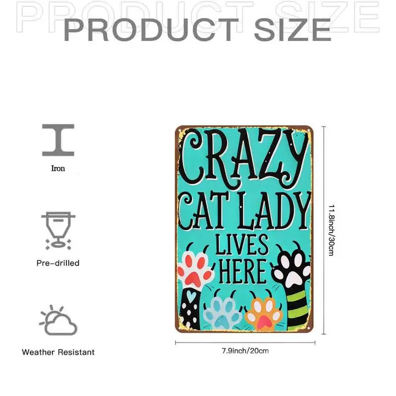 Fun Crazy Cat Lady Logo Metal Tin Sign，Pre-drilled holes，Suitable for indoor use、Garden、Outdoor、Home