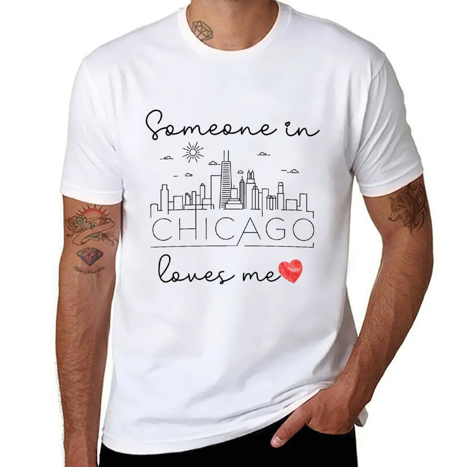 

Someone In Chicago Loves Me T-Shirt cotton t shirts high quality men t shirt cotton 100% cotton t shirt man T-shirt