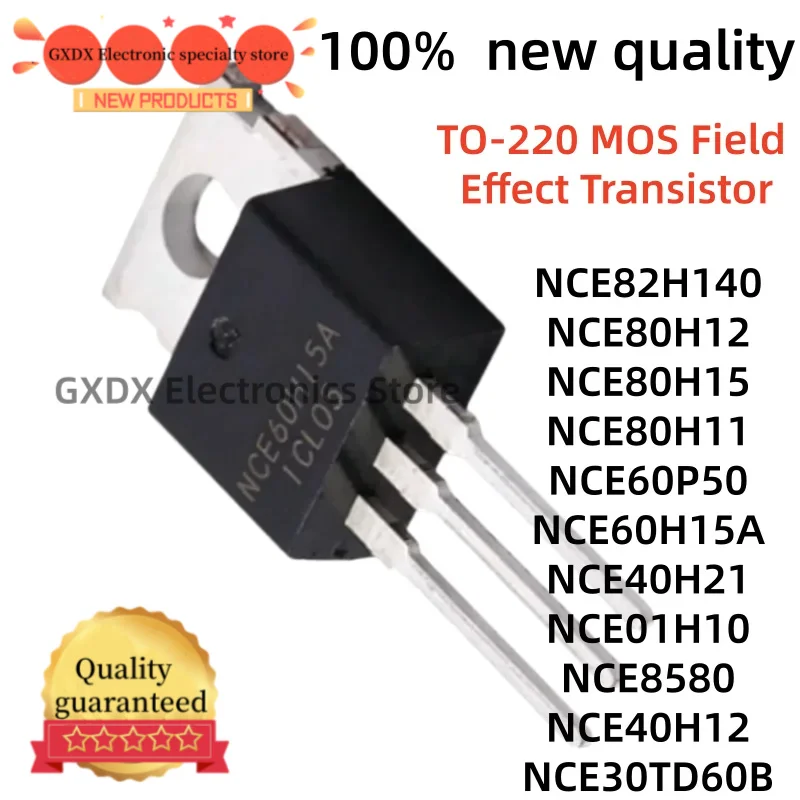 10-20Uds nuevo NCE40H12 NCE30TD60B NCE01H10 NCE8580 NCE82H140 NCE80H12  NCE80H15 NCE80H11 NCE60P50  NCE60H15A NCE40H21 TO-220 IC