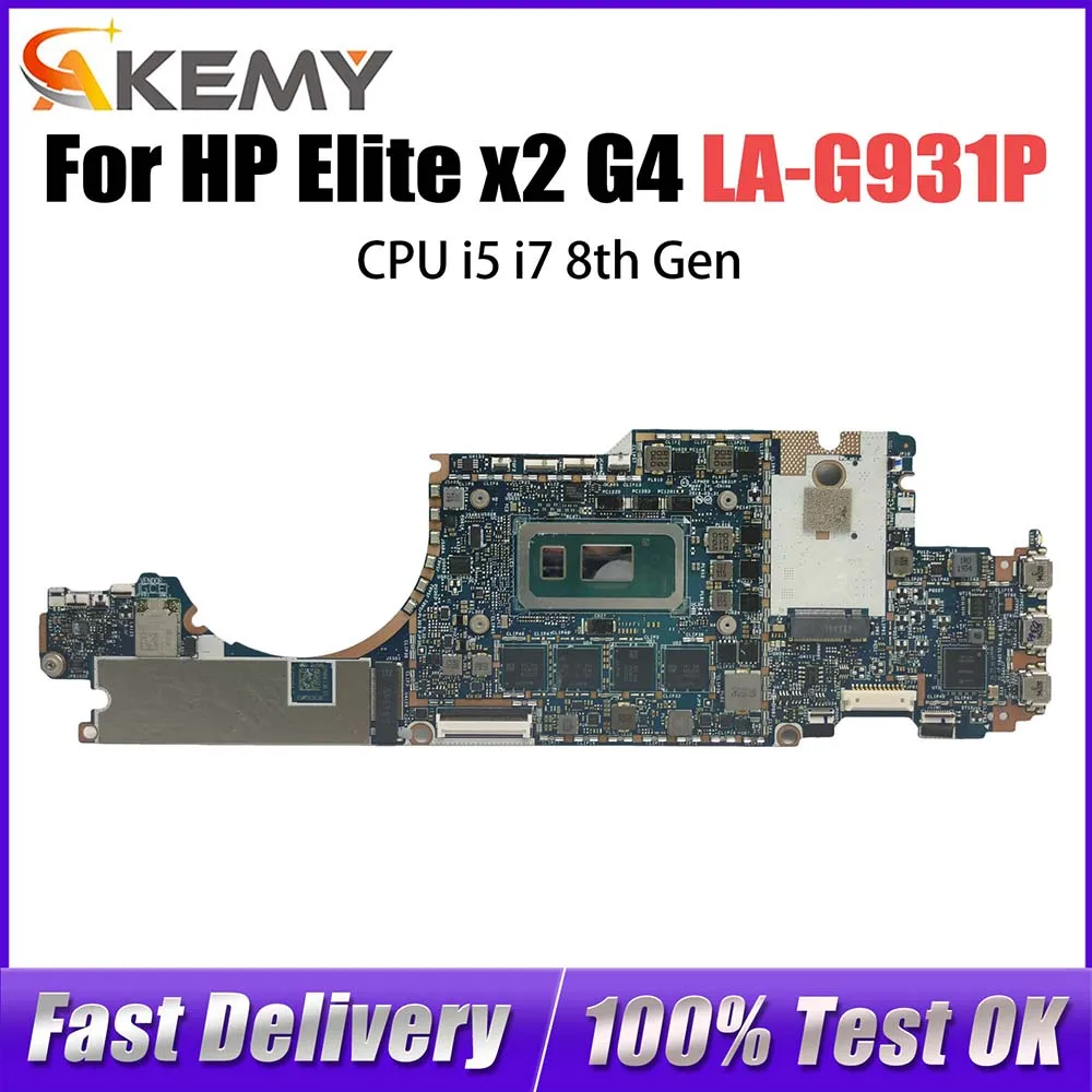 

Laptop Motherboard For HP Elite x2 G4 EPM20 L67395-601 L67389-601 LA-G931P Computer Mainboard with CPU i5 i7 8th Gen 8G 16G RAM