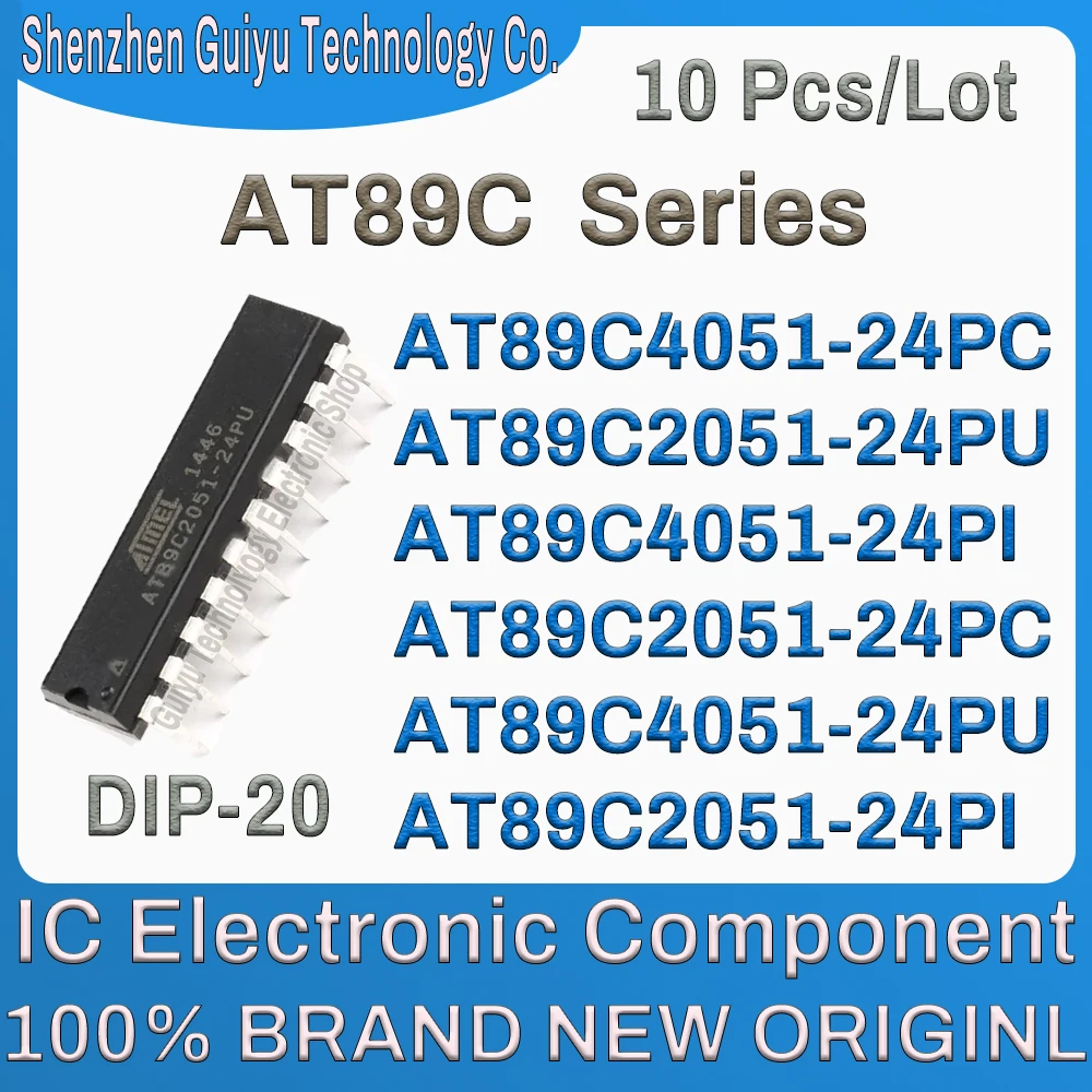 10Pcs/Lot AT89C2051-24PI AT89C4051-24PU AT89C2051-24PC AT89C4051-24PI AT89C2051-24PU AT89C4051-24PC AT89C Serie AT IC MCU Chip