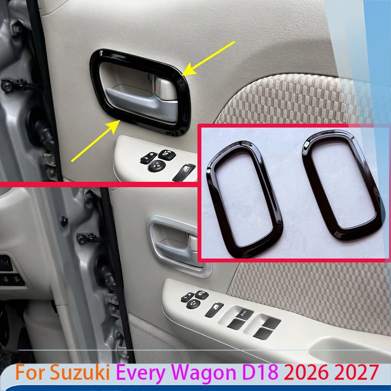For Suzuki Every Wagon D18 2026 2027 ABS Front Inner Door Handle Cover Catch Bowl Trim Insert Bezel Frame Garnish
