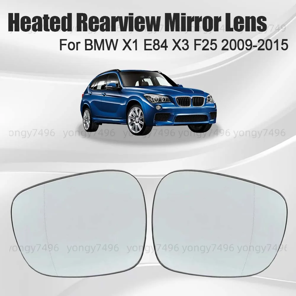 

Car Wide Angle Heated Rearview Mirror Lens For BMW X1 E84 X3 F25 2009-2015 Mirrored Glass Replace Cars Accessories Upgrade