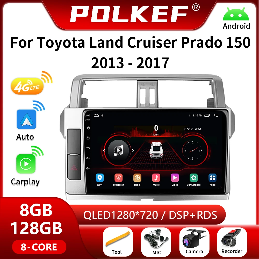 

For Toyota Land Cruiser Prado 150 2013-2017 QLED Android Auto Car Radio GPS Navigation Multimedia Stereo 4G Carplay No 2din DVD