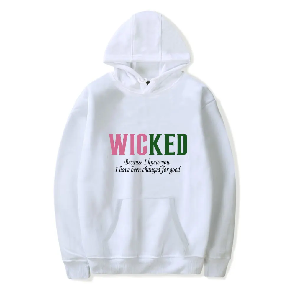 

Wicked Changed For Good Hoodies Vintage Merch Hoodie Men and Women Hip-hop Sports Pullover Sweatshirt