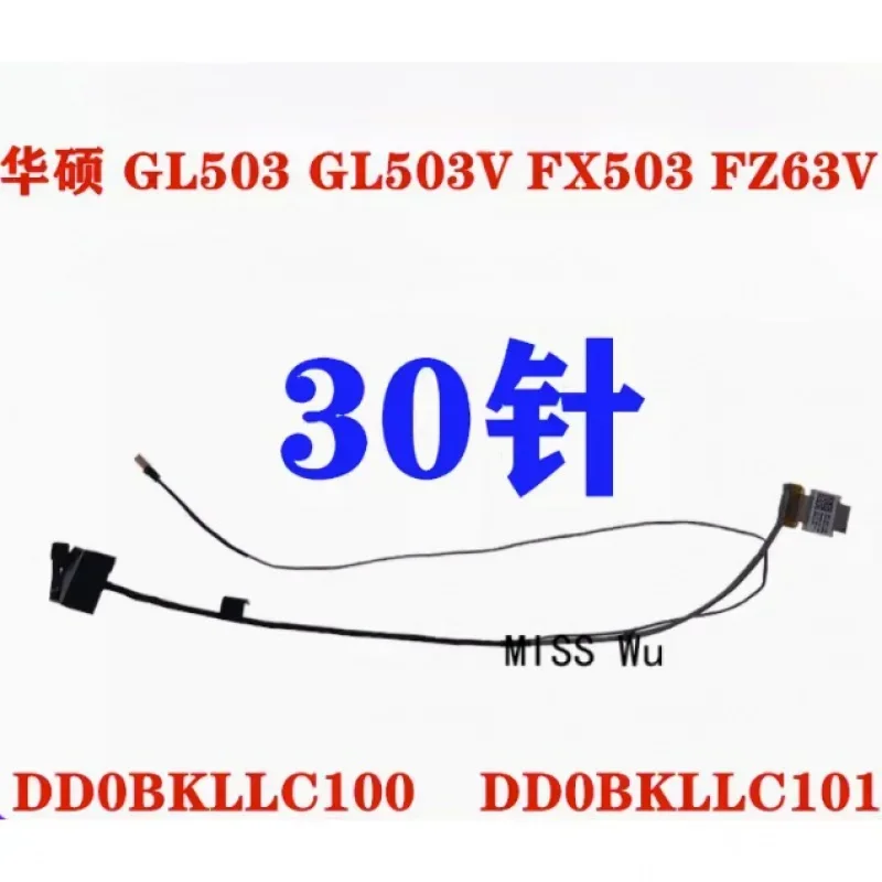 New Genuine Laptop LCD EDP Cable for ASUS GL503 GL503V GL503VD-DB71 FX503F X503V FZ63V 30pin DD0BKLLC100 DD0BKLLC101