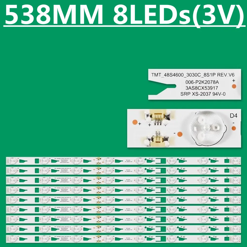 

LED Backlight Strip TMT-48F1600-9X8-3030C-8S1P 006-P2K2111A For D48E167 B48E650 LB48E680 L48F1600E L48F3700A LVF480ND2L