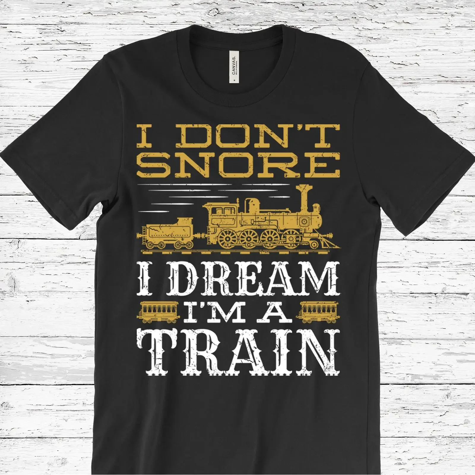 I Don't Snore Dream I'm A Train Funny T Shirt Railroad Locomotive s for Lovers Engineers Men vintage Washed Slightly fashion