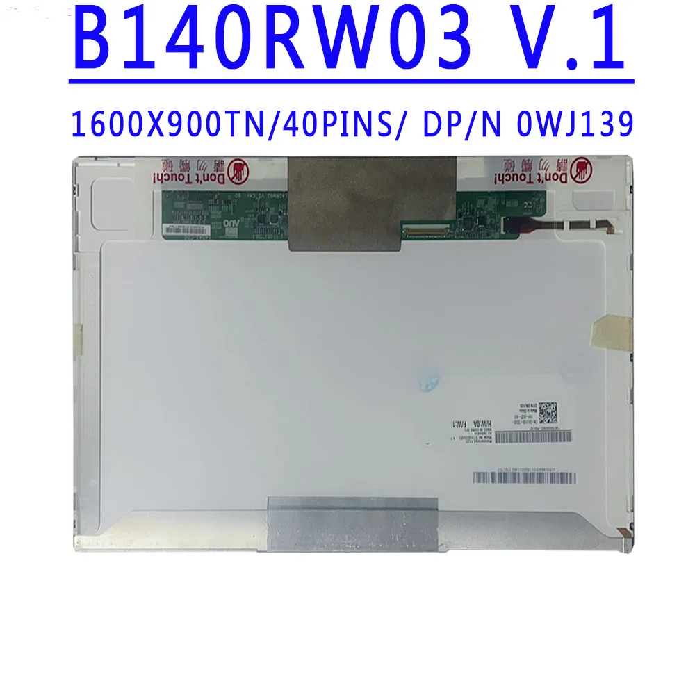 B140RW03 V.1 B140RW03 V1 B140RW01 V.0 B140RW01 V0 14.0 inch 1600x900 TN HD LVDS 40PINS 45%NTSC 60HZ 300cd/m² 400:1 LCD Screen