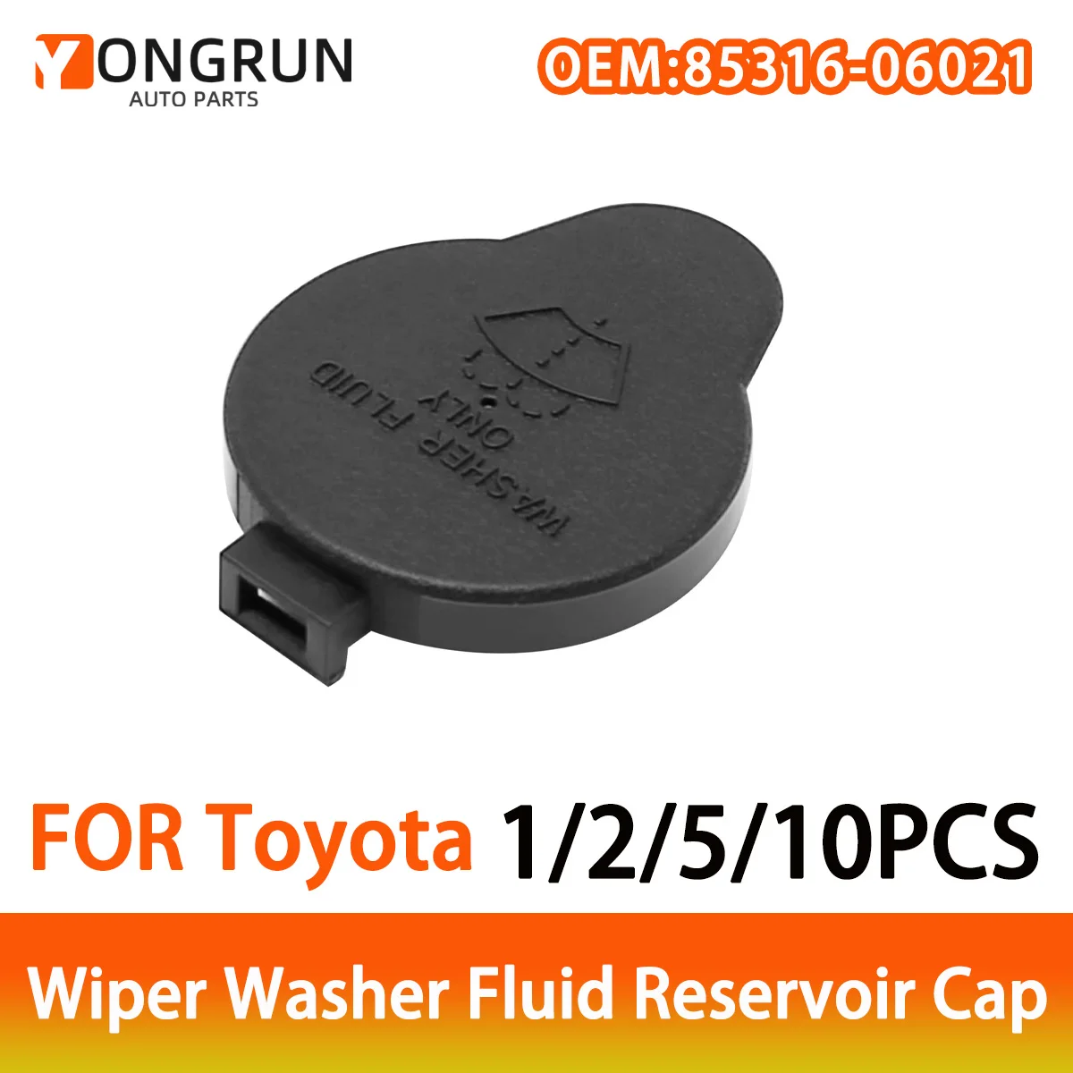 YONGRUN 1/2/5/10 Uds Oe85316-06021 cubierta de depósito de líquido limpiaparabrisas de coche adecuada para Toyota Avalon Toyota Camry 1995-2012