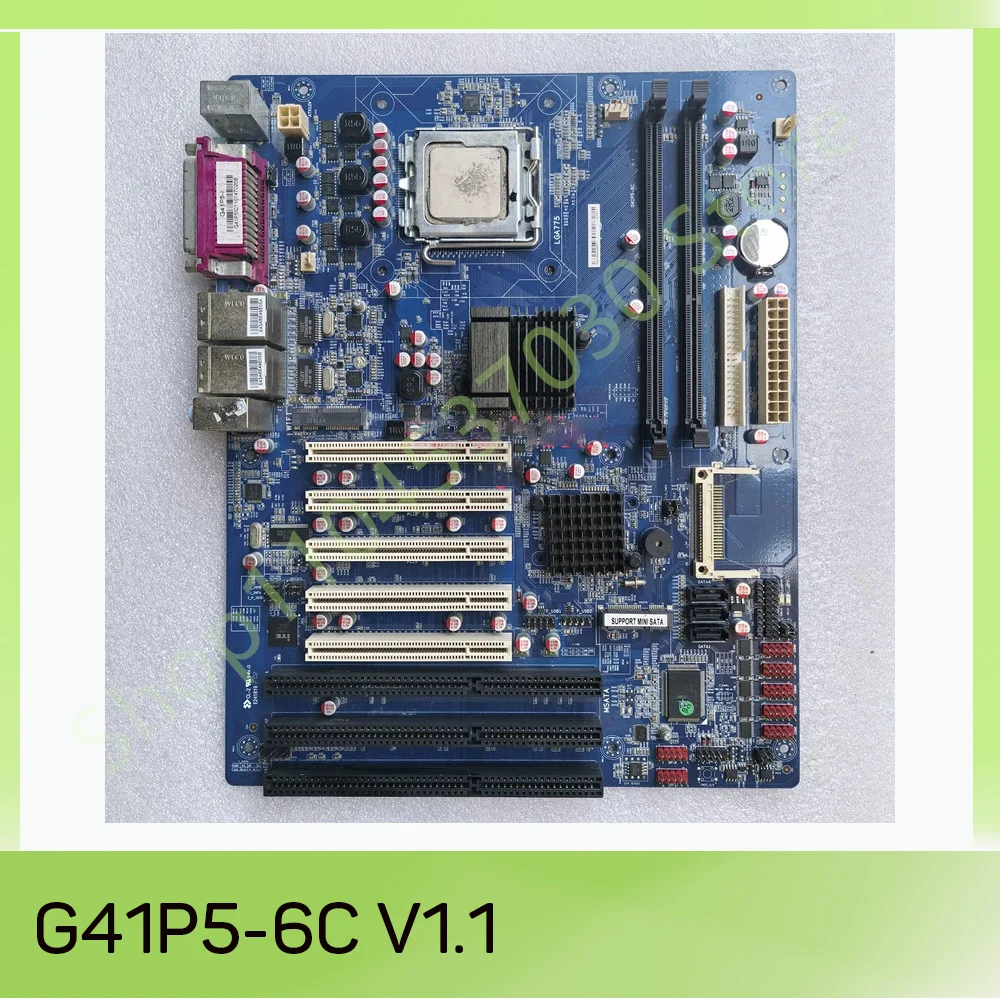 

3 ISA slots 5 PCI slots dual network ports 775 pins G41P5-6C V1.1