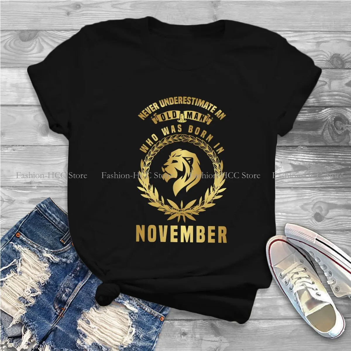 Never Underestimate Inspirational Polyester An Old Man Who Was Born In November Basic Leisure Tee T Shirt High Quality Trendy