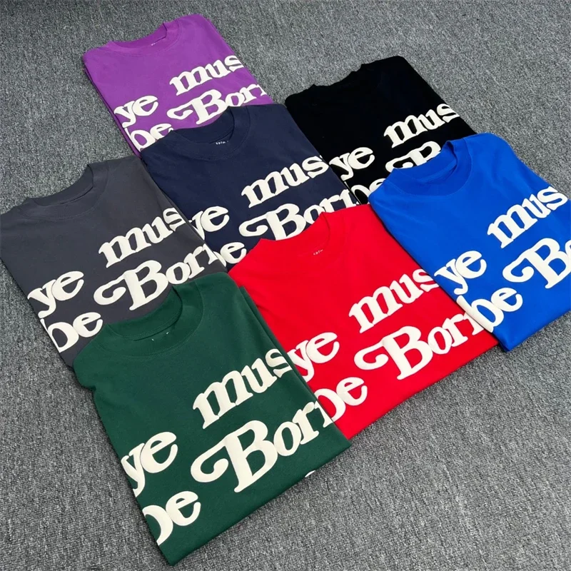 

23SS Top Quality New Puff Print CPFM Ye Must Be Born Again T-shirt Men Women Kanye West Top Tees T Shirt Kanye West