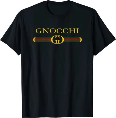 NEW LIMITED Funny Gnocchi Italian Pasta Novelty Food Men Women Gift T-Shirt