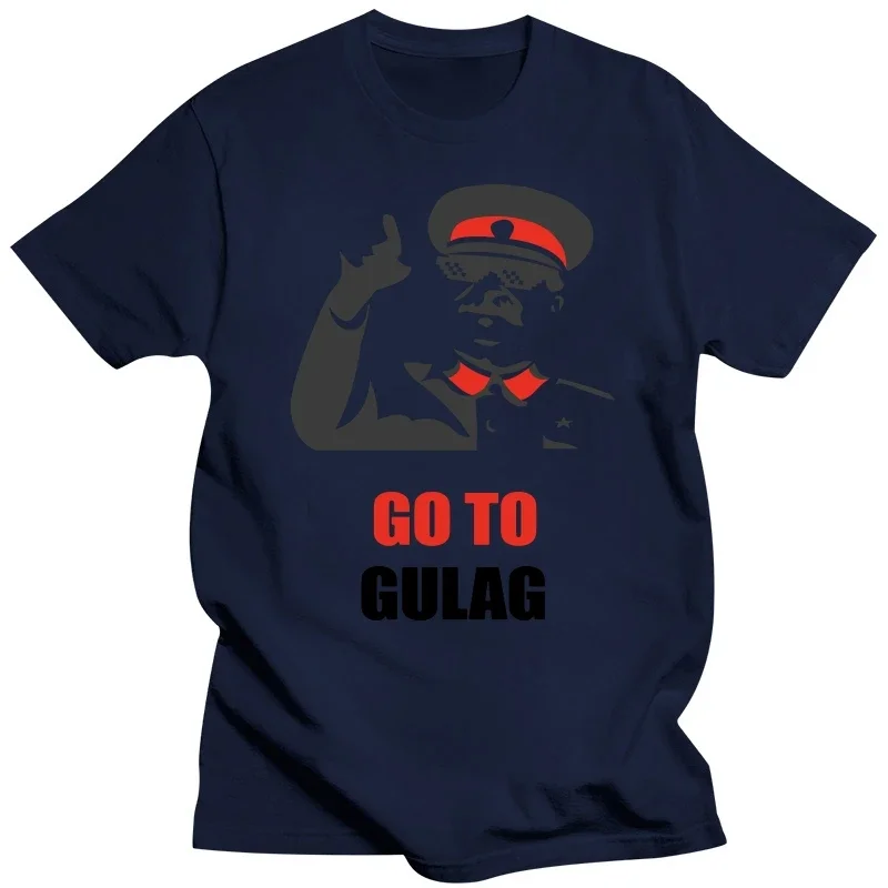 Stalin Go To Gulag Standard Unisex T-Shirt Exquisite cotton men t-shirts oversized t shirt men clothing harajuku